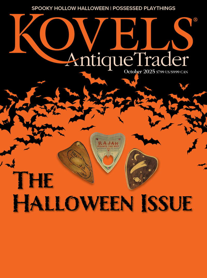 2025 Kovels Antique Trader Digital Issue No.10, October 01