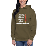 You Can't Buy Happiness Hoodie