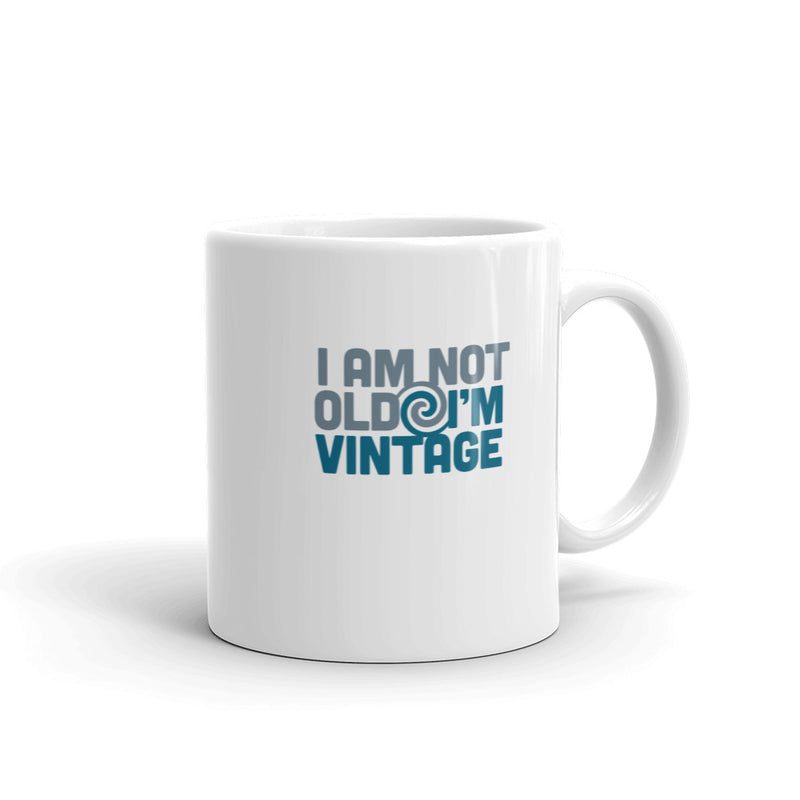 I Am Not Old I'm Vintage Mug (Version 3)